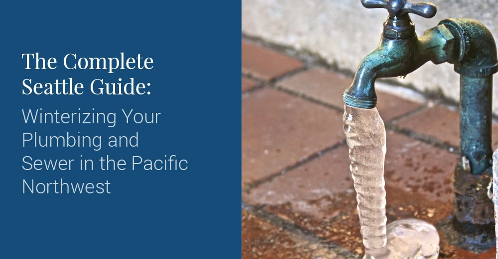 The Complete Seattle Plumbing & Sewer Winterization Guide